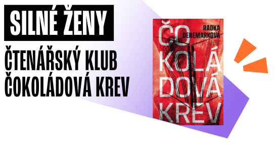 Čtenářský klub: Radka Denemarková - Čokoládová krev